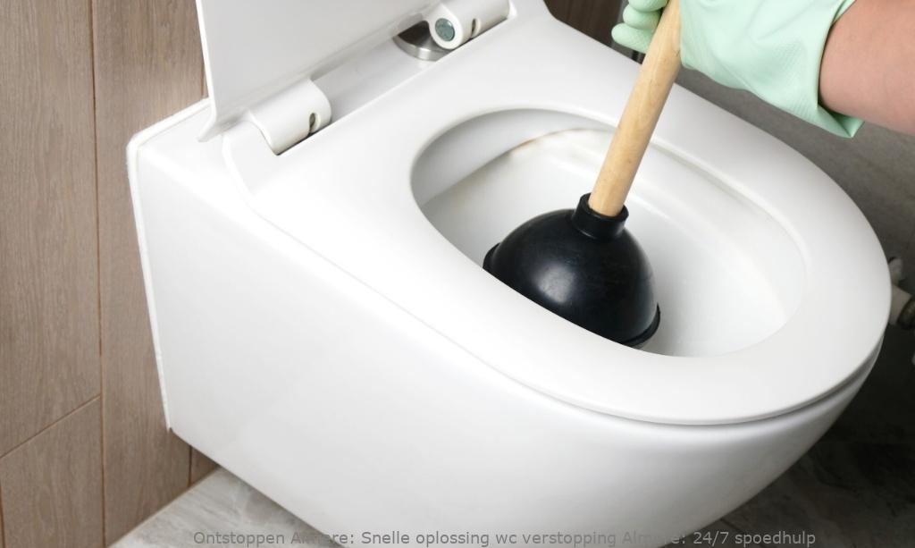 Snelle oplossing wc verstopping Almere: 24/7 spoedhulp